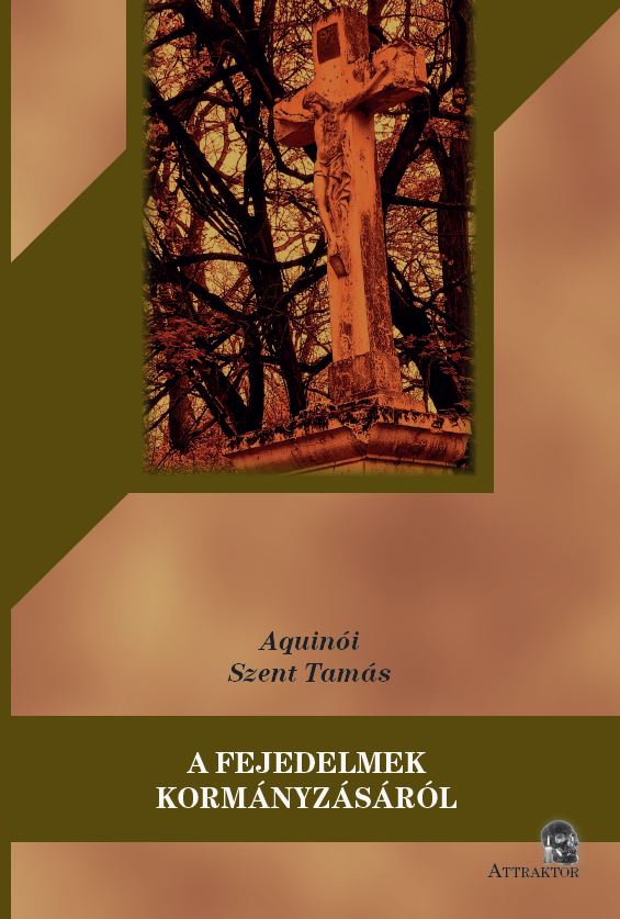 A fejedelmek kormányzásáról (újabb kiadás)