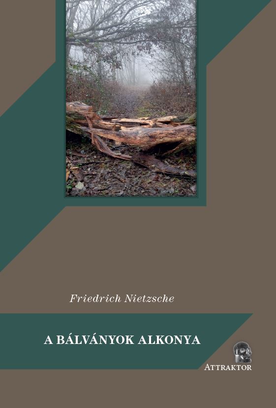 A bálványok alkonya (újabb kiadás)