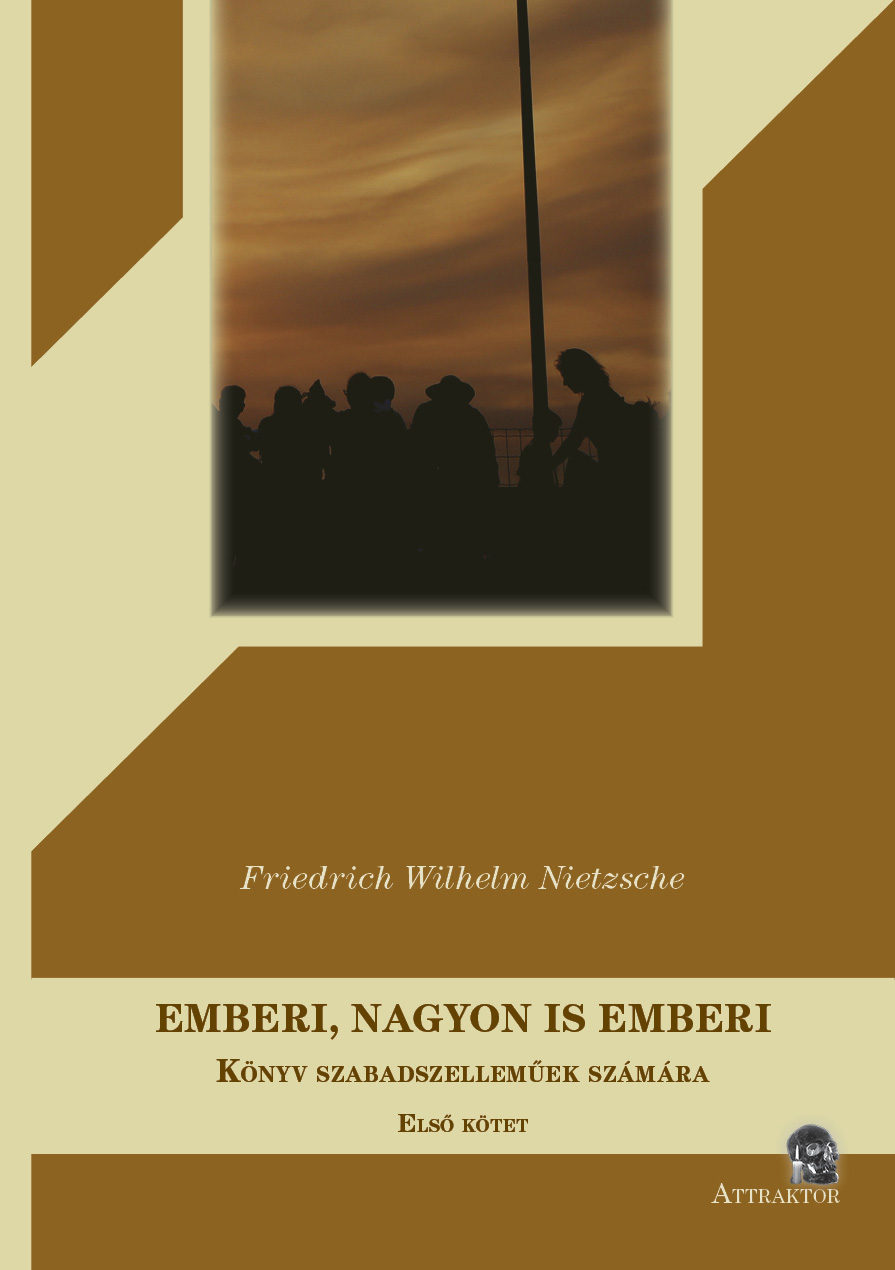 Emberi, nagyon is emberi - I. kötet