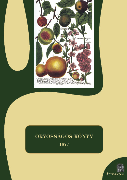 Orvosságos könyv – 1677