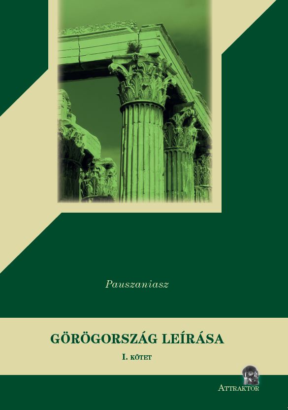 Görögország leírása I-II. (újabb kiadás)