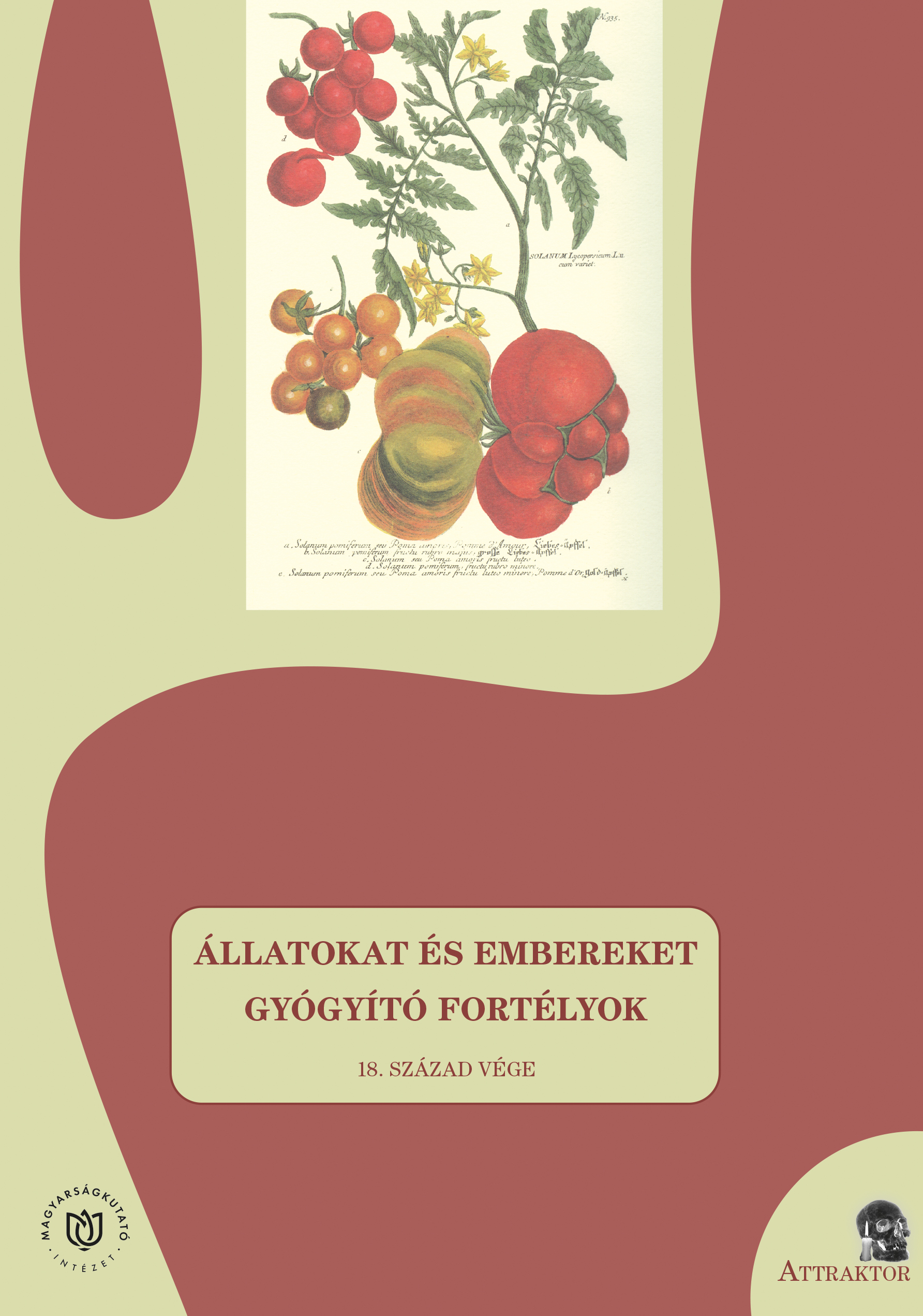 Állatokat és embereket gyógyító fortélyok (18. század vége)