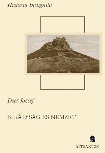 Királyság és nemzet I-II.