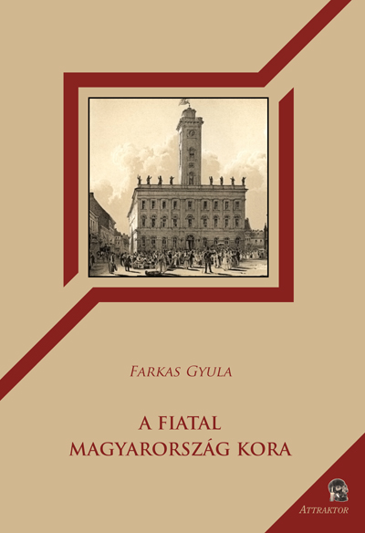 A „Fiatal Magyarország” kora
