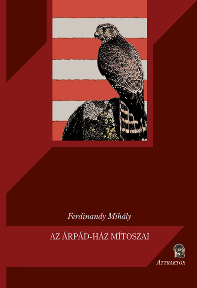 Az Árpád-ház mítoszai