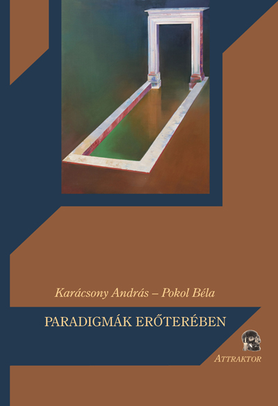 Paradigmák erőterében