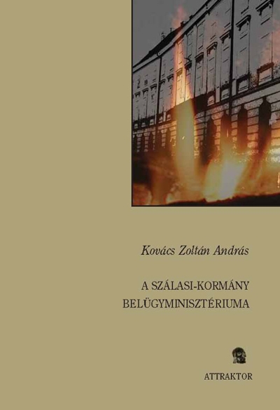 A Szálasi kormány belügyminisztériuma